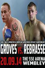 Watch George Groves vs Christopher Rebrasse Projectfreetv