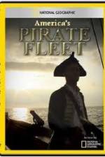 Watch National Geographic Americas Pirate Fleet Projectfreetv