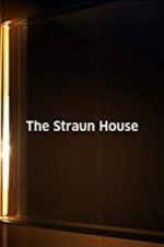 Watch The Straun House Projectfreetv