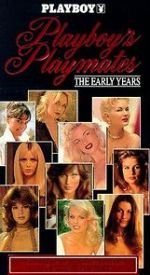 Watch Playboy Playmates: The Early Years Projectfreetv