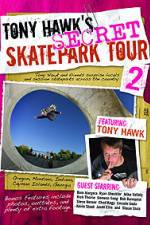 Watch Tony Hawks Secret Skatepark Tour 2 Projectfreetv