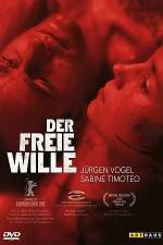 Watch The Free Will (Der freie Wille) Projectfreetv