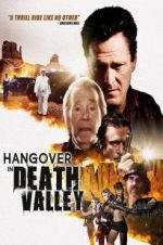 Watch Hangover in Death Valley Projectfreetv