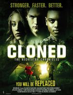 Watch Cloned: The Recreator Chronicles Projectfreetv