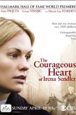 Watch The Courageous Heart of Irena Sendler Projectfreetv