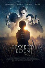 Watch Project Eden Vol I Projectfreetv