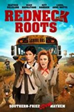 Watch Redneck Roots Projectfreetv