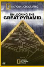 Watch National Geographic: Unlocking The Great Pyramid Projectfreetv