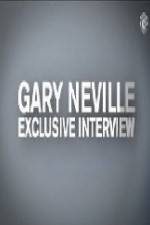 Watch The Gary Neville Interview Projectfreetv
