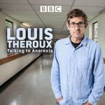 Watch Louis Theroux: Talking to Anorexia Projectfreetv