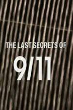 Watch The Last Secrets of 9/11 Projectfreetv