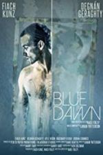 Watch Blue Dawn Projectfreetv