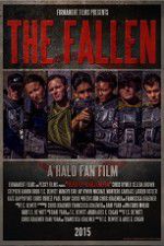 Watch The Fallen A Halo Fan Film Projectfreetv