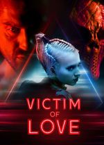Watch Victim of Love Projectfreetv