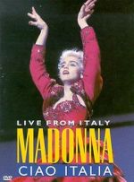 Watch Madonna: Ciao, Italia! - Live from Italy Projectfreetv