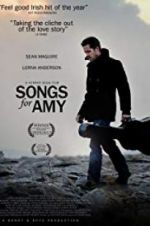 Watch Songs for Amy Projectfreetv