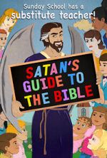 Watch Satan\'s Guide to The Bible Projectfreetv