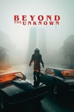 Beyond the Unknown projectfreetv