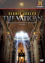 Watch Secret Access: The Vatican Projectfreetv