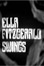 Watch Ella Fitzgerald Swings Projectfreetv