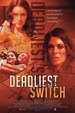 Watch Deadly Daughter Switch Projectfreetv