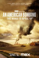 Watch An American Bombing: The Road to April 19th Online Projectfreetv