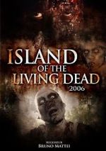 Watch Island of the Living Dead Online Projectfreetv
