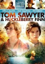 Watch Tom Sawyer & Huckleberry Finn Projectfreetv
