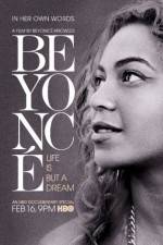 Watch Beyoncé Life Is But a Dream Projectfreetv