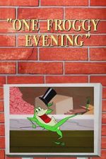 Watch One Froggy Evening (Short 1955) Projectfreetv