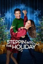 Watch Steppin' Into the Holiday Projectfreetv