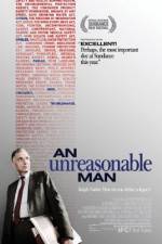 Watch An Unreasonable Man Projectfreetv