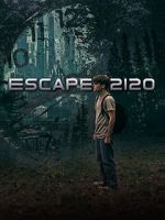 Watch Escape 2120 Projectfreetv