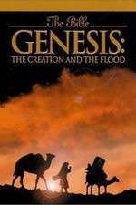 Watch Genesis: The Creation and the Flood Projectfreetv