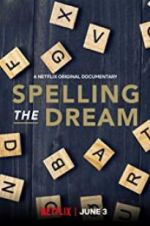 Watch Spelling the Dream Projectfreetv