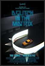 Watch A Glitch in the Matrix Projectfreetv