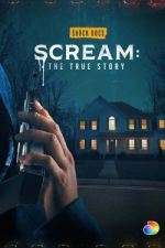 Watch Scream: The True Story Projectfreetv
