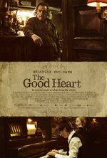 Watch The Good Heart Projectfreetv