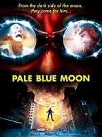 Watch Pale Blue Moon Projectfreetv
