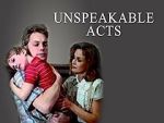 Watch Unspeakable Acts Projectfreetv