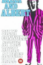 Watch Billy and Albert Billy Connolly at the Royal Albert Hall Projectfreetv