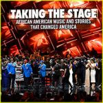 Watch Taking the Stage: African American Music and Stories That Changed America Projectfreetv
