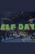Watch Elf Day Projectfreetv