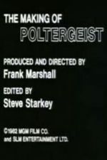 Watch The Making of \'Poltergeist\' Projectfreetv