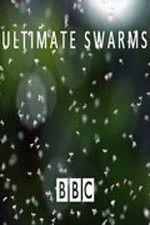 Watch Ultimate Swarms Projectfreetv