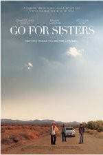 Watch Go for Sisters Projectfreetv