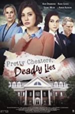 Watch Pretty Cheaters, Deadly Lies Projectfreetv