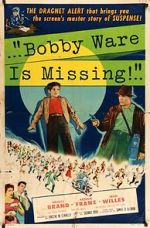 Watch Bobby Ware Is Missing Online Projectfreetv