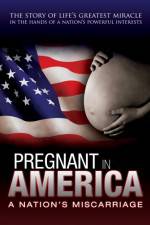 Watch Pregnant in America Projectfreetv