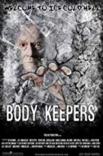 Watch Body Keepers Projectfreetv